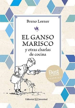 GANSO MARISCO Y OTRAS CHARLAS DE COCINA, EL | 9788426141125 | LERNER, BRENO | Llibreria Online de Banyoles | Comprar llibres en català i castellà online