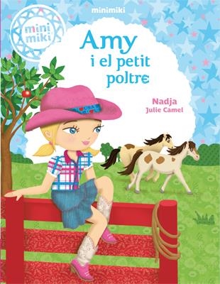 MINIMIKI 1. AMY I EL PETIT POLTRE | 9788424654795 | NADJA | Llibreria L'Altell - Llibreria Online de Banyoles | Comprar llibres en català i castellà online - Llibreria de Girona