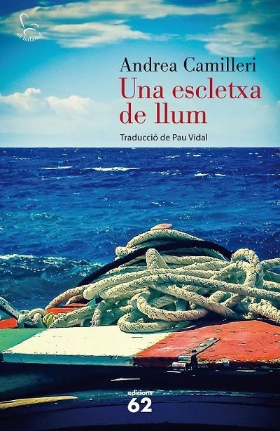 UNA ESCLETXA DE LLUM | 9788429772197 | ANDREA CAMILLERI | Llibreria L'Altell - Llibreria Online de Banyoles | Comprar llibres en català i castellà online - Llibreria de Girona