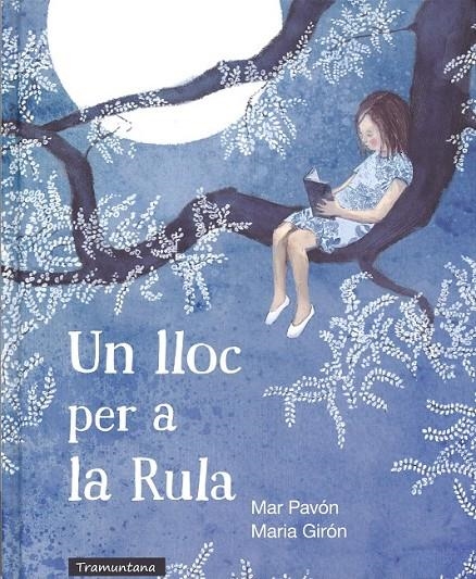 UN LLOC PER A LA RULA | 9788494284151 | PAVÓN, MAR/GIRÓN, MARIA | Llibreria L'Altell - Llibreria Online de Banyoles | Comprar llibres en català i castellà online - Llibreria de Girona