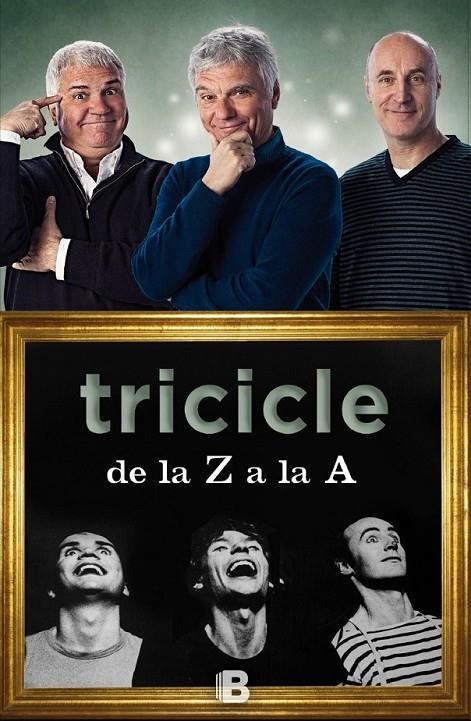 TRICICLE DE LA Z A LA A | 9788466657112 | TRICICLE | Llibreria L'Altell - Llibreria Online de Banyoles | Comprar llibres en català i castellà online - Llibreria de Girona