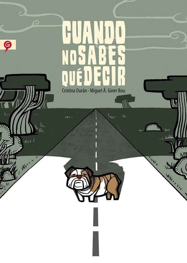 CUANDO NO SABES QUÉ DECIR | 9788416131143 | DURÁN, CRISTINA/GINER, MIGUEL ÁNGEL | Llibreria L'Altell - Llibreria Online de Banyoles | Comprar llibres en català i castellà online - Llibreria de Girona