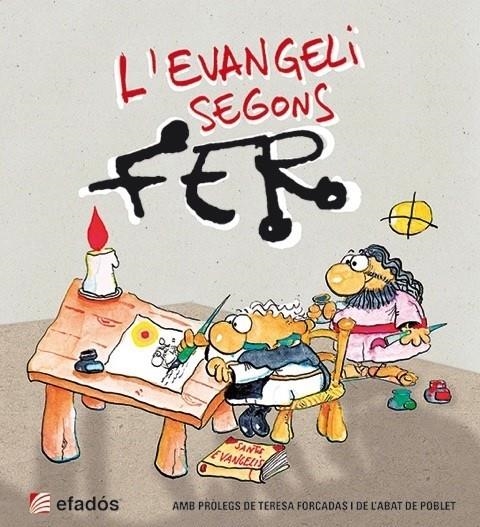 EVANGELI SEGONS FER, L' | 9788415232988 | FER | Llibreria L'Altell - Llibreria Online de Banyoles | Comprar llibres en català i castellà online - Llibreria de Girona