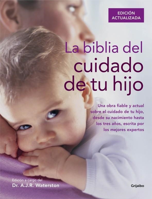 LA BIBLIA DEL CUIDADO DE TU HIJO | 9788416220250 | WATERSTON,DR. A.J.R. | Llibreria Online de Banyoles | Comprar llibres en català i castellà online