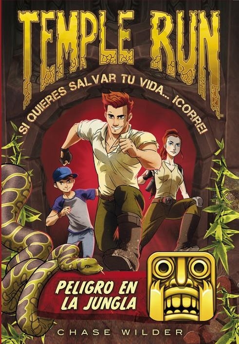 PELIGRO EN LA JUNGLA (TEMPLE RUN 1) | 9788490434215 | WILDER,CHASE | Llibreria Online de Banyoles | Comprar llibres en català i castellà online