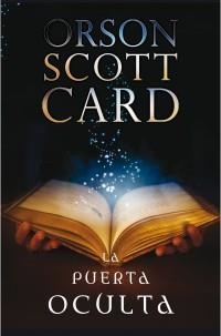 PUERTA OCULTA, LA | 9788445000014 | SCOTT CARD, ORSON | Llibreria Online de Banyoles | Comprar llibres en català i castellà online