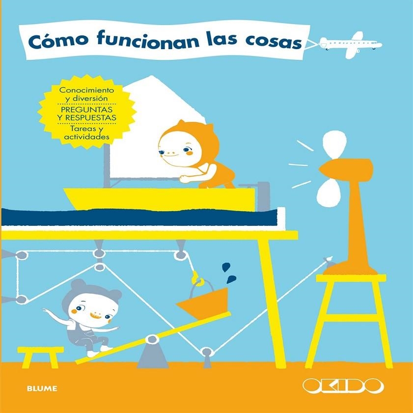 CÓMO FUNCIONAN LAS COSAS | 9788498018233 | OKIDO STUDIO | Llibreria Online de Banyoles | Comprar llibres en català i castellà online