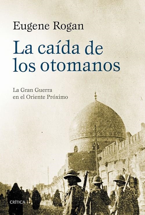 CAÍDA DE LOS OTOMANOS, LA | 9788498928112 | ROGAN, EUGENE | Llibreria Online de Banyoles | Comprar llibres en català i castellà online