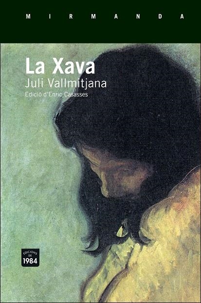 LA XAVA | 9788415835608 | VALLMITJANA I COLOMINES, JULI | Llibreria Online de Banyoles | Comprar llibres en català i castellà online