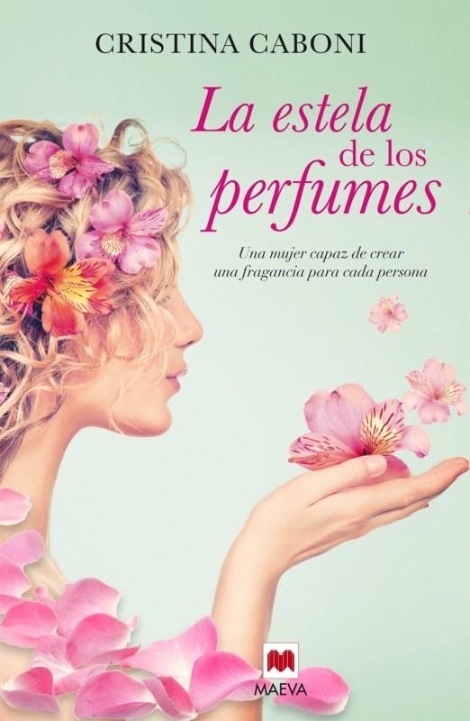 ESTELA DE LOS PERFUMES, LA | 9788416363193 | CABONI, CRISTINA | Llibreria Online de Banyoles | Comprar llibres en català i castellà online