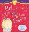 MAI DIGUIS NO A UNA PRINCESA! | 9788416082919 | CORDEROY, TRACEY/LEAKE, KATE | Llibreria Online de Banyoles | Comprar llibres en català i castellà online