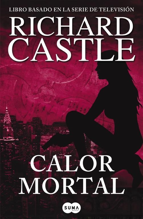 CALOR MORTAL (SERIE CASTLE 5) | 9788483652305 | CASTLE, RICHARD | Llibreria Online de Banyoles | Comprar llibres en català i castellà online