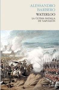 WATERLOO | 9788494339202 | ALESSANDRO BARBERO | Llibreria Online de Banyoles | Comprar llibres en català i castellà online