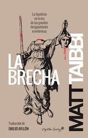 LA BRECHA | 9788494381614 | MATT TAIBBI | Llibreria Online de Banyoles | Comprar llibres en català i castellà online