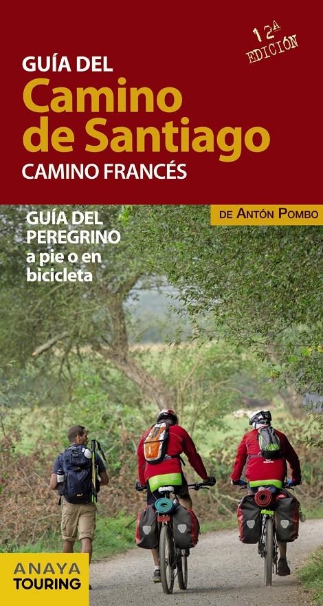 GUÍA DEL CAMINO DE SANTIAGO. CAMINO FRANCÉS | 9788499357522 | POMBO RODRÍGUEZ, ANTÓN | Llibreria Online de Banyoles | Comprar llibres en català i castellà online