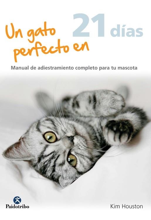 UN GATO PERFECTO EN 21 DÍAS | 9788499105772 | WILD, KAREN | Llibreria Online de Banyoles | Comprar llibres en català i castellà online