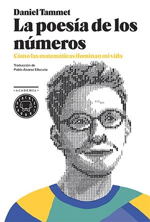 LA POESÍA DE LOS NÚMEROS | 9788416290116 | TAMMET, DANIEL | Llibreria Online de Banyoles | Comprar llibres en català i castellà online