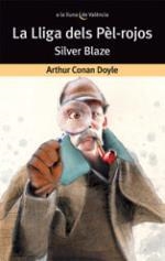 LLIGA DELS PÈL-ROJOS. SILVER BLAZE, LA | 9788490264027 | CONAN DOYLE, ARTHUR | Llibreria Online de Banyoles | Comprar llibres en català i castellà online