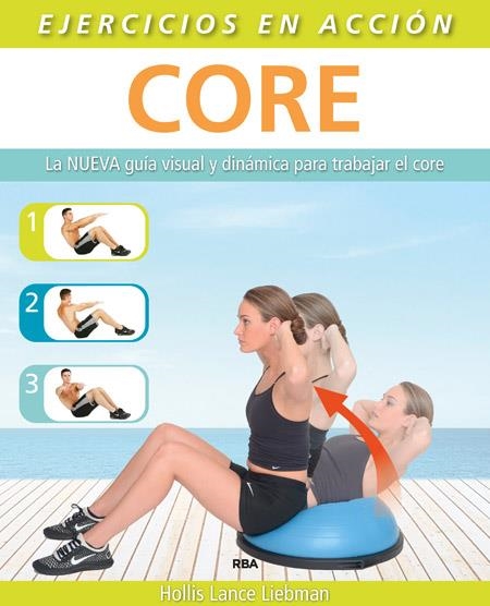 EJERCICIO EN ACCIÓN: CORE | 9788490564615 | LANCE LIEBMAN, HOLLIS | Llibreria Online de Banyoles | Comprar llibres en català i castellà online