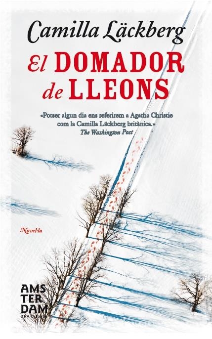 EL DOMADOR DE LLEONS | 9788415645627 | LÄCKBERG, CAMILLA | Llibreria Online de Banyoles | Comprar llibres en català i castellà online