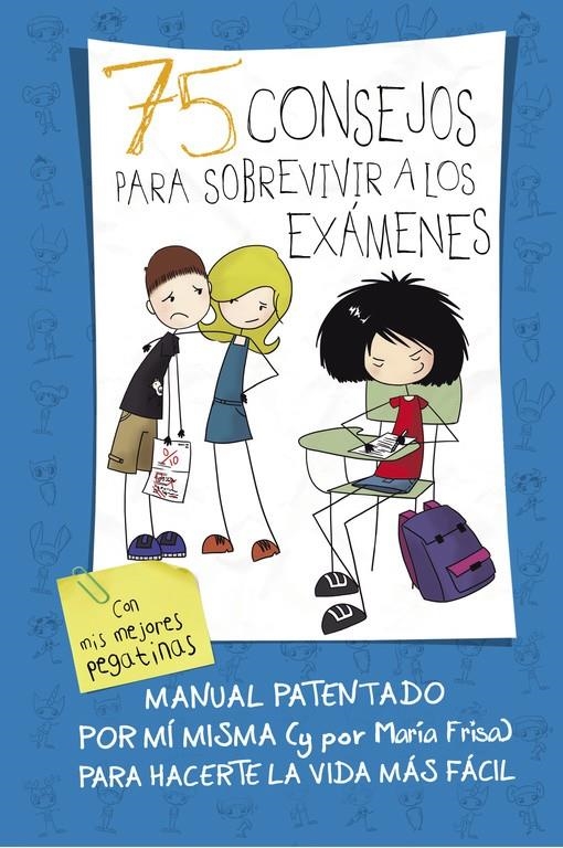 75 CONSEJOS PARA SOBREVIVIR A LOS EXÁMENES (75 CONSEJOS 5) | 9788420419015 | FRISA,MARÍA | Llibreria Online de Banyoles | Comprar llibres en català i castellà online