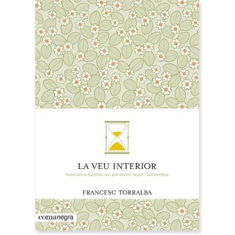 VEU INTERIOR, LA | 9788416033478 | TORRALBA, FRANCESC | Llibreria Online de Banyoles | Comprar llibres en català i castellà online