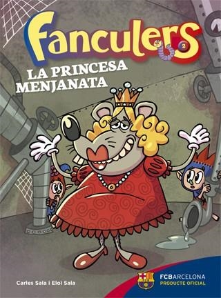 FANCULERS 2. LA PRINCESA MENJANATA | 9788424654245 | SALA I VILA, CARLES/SALA I VILA, ELOI | Llibreria Online de Banyoles | Comprar llibres en català i castellà online