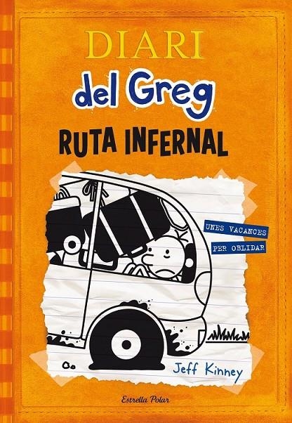 DIARI DEL GREG 9. RUTA INFERNAL | 9788490578667 | JEFF KINNEY | Llibreria L'Altell - Llibreria Online de Banyoles | Comprar llibres en català i castellà online - Llibreria de Girona