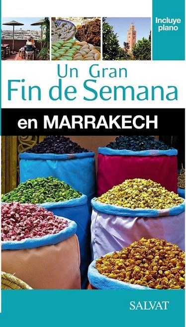 GRAN FIN DE SEMANA EN MARRAKECH, UN | 9788499357461 | CAMPODONICO, NATHALIE | Llibreria Online de Banyoles | Comprar llibres en català i castellà online