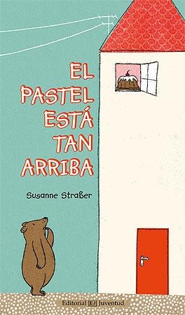 PASTEL ESTÁ TAN ARRIBA, EL | 9788426142009 | STRABER, SUSANNE | Llibreria Online de Banyoles | Comprar llibres en català i castellà online