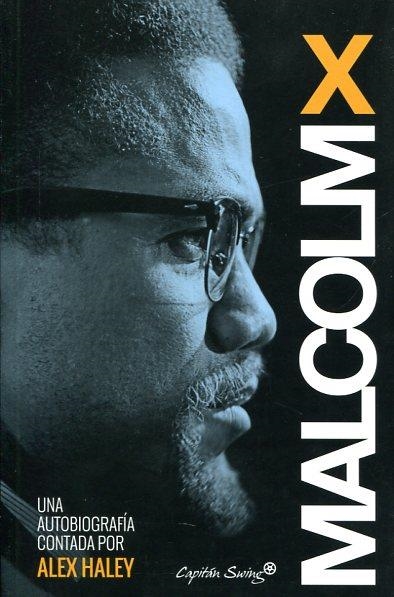 AUTOBIOGRAFÍA. MALCOLM X | 9788494381621 | MALCOLM X. | Llibreria Online de Banyoles | Comprar llibres en català i castellà online