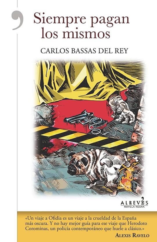 SIEMPRE PAGAN LOS MISMOS | 9788415900993 | BASSAS DEL REY, CARLOS | Llibreria L'Altell - Llibreria Online de Banyoles | Comprar llibres en català i castellà online - Llibreria de Girona