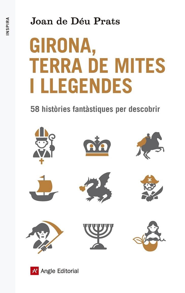 GIRONA, TERRA DE MITES I LLEGENDES | 9788416139514 | PRATS, JOAN DE DÉU | Llibreria Online de Banyoles | Comprar llibres en català i castellà online