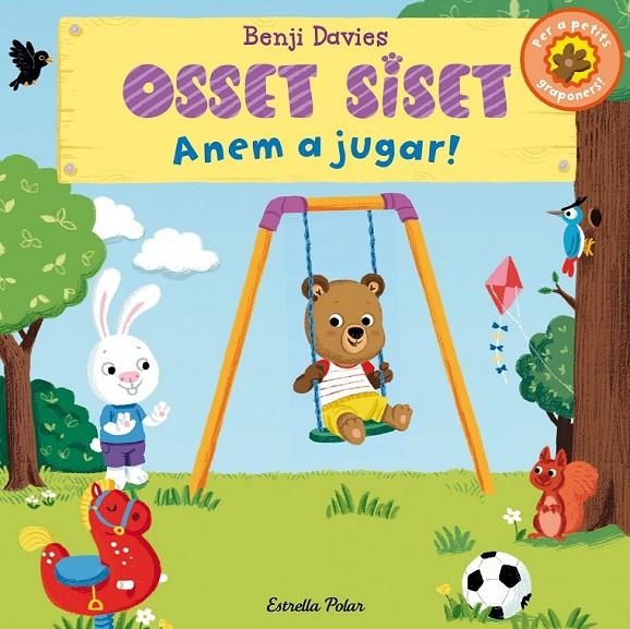 OSSET SISET. ANEM A JUGAR! | 9788490575529 | BENJI DAVIES | Llibreria Online de Banyoles | Comprar llibres en català i castellà online