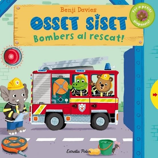 OSSET SISET. BOMBERS AL RESCAT | 9788490575543 | BENJI DAVIES | Llibreria Online de Banyoles | Comprar llibres en català i castellà online