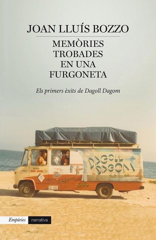 MEMÒRIES TROBADES EN UNA FURGONETA | 9788416367085 | BOZZO JOAN LLUÍS  | Llibreria Online de Banyoles | Comprar llibres en català i castellà online