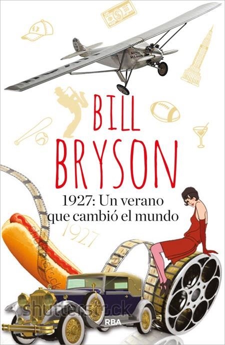 1927: UN VERANO QUE CAMBIÓ EL MUNDO | 9788490565209 | BRYSON , BILL | Llibreria L'Altell - Llibreria Online de Banyoles | Comprar llibres en català i castellà online - Llibreria de Girona