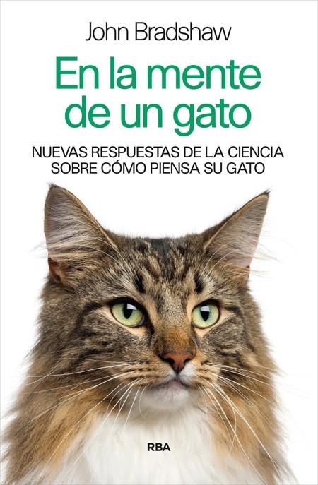 EN LA MENTE DE UN GATO | 9788490564608 | BRADSHAW , JOHN | Llibreria Online de Banyoles | Comprar llibres en català i castellà online