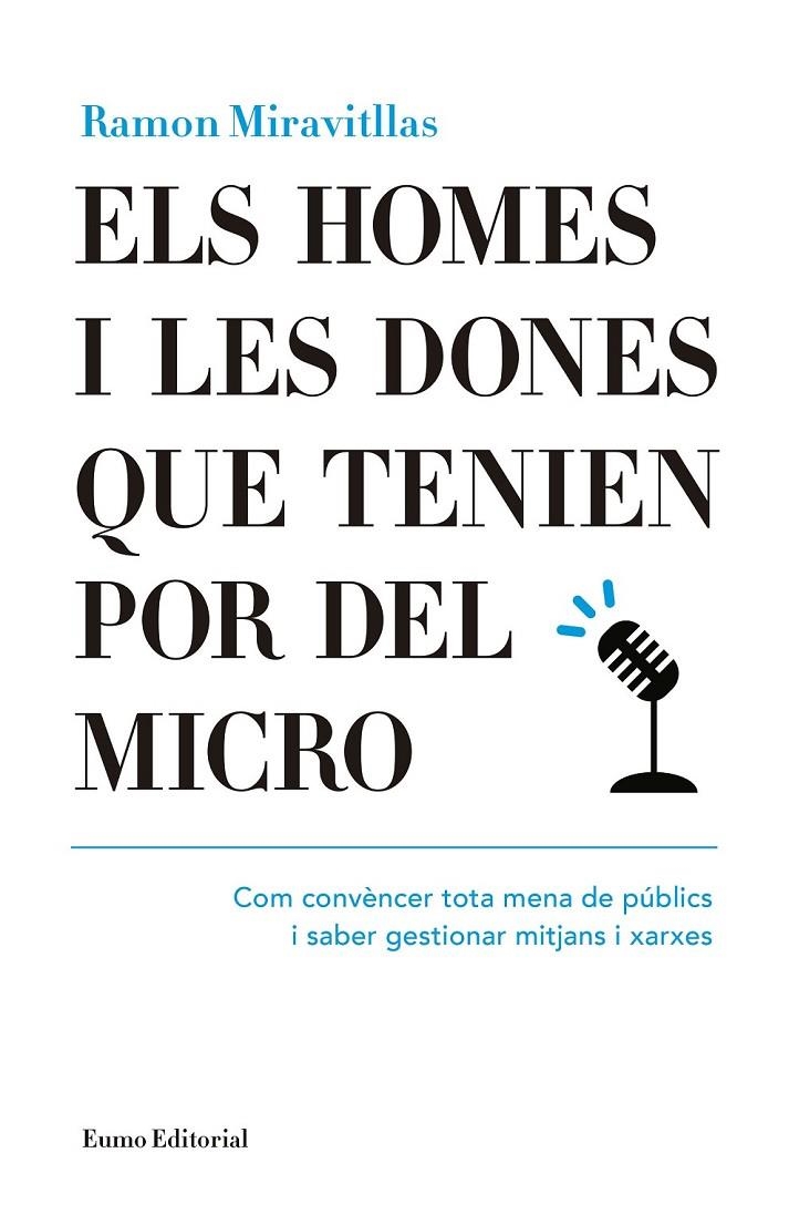 HOMES I LES DONES QUE TENIEN POR DEL MICRO, ELS | 9788497665476 | MIRAVITLLAS I POUS, RAMON | Llibreria L'Altell - Llibreria Online de Banyoles | Comprar llibres en català i castellà online - Llibreria de Girona