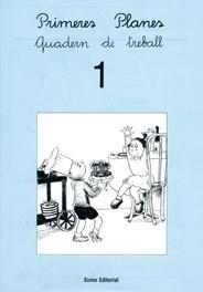 PRIMERES PLANES. QUADERN DE TREBALL 1 | 9788476023433 | PILARÍN BAYÉS/MONTSERRAT CANUDAS FEBRER/ADELINA PALACÍN/ASSUMPTA VERDAGUER | Llibreria L'Altell - Llibreria Online de Banyoles | Comprar llibres en català i castellà online - Llibreria de Girona