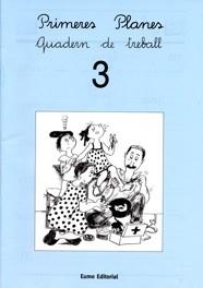 PRIMERES PLANES. QUADERN DE TREBALL 3 | 9788476029909 | PILARÍN BAYÉS/MONTSERRAT CANUDAS FEBRER/ADELINA PALACÍN/ASSUMPTA VERDAGUER | Llibreria L'Altell - Llibreria Online de Banyoles | Comprar llibres en català i castellà online - Llibreria de Girona