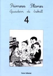 PRIMERES PLANES. QUADERN DE TREBALL 4 | 9788476029756 | PILARÍN BAYÉS/MONTSERRAT CANUDAS FEBRER/ADELINA PALACÍN/ASSUMPTA VERDAGUER | Llibreria Online de Banyoles | Comprar llibres en català i castellà online