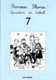 PRIMERES PLANES. QUADERN DE TREBALL 7 | 9788476029862 | PILARÍN BAYÉS/MONTSERRAT CANUDAS FEBRER/ADELINA PALACÍN/ASSUMPTA VERDAGUER | Llibreria Online de Banyoles | Comprar llibres en català i castellà online