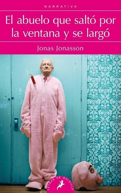 ABUELO QUE SALTÓ POR LA VENTANA Y SE LARGÓ, EL | 9788498385243 | JONASSON, JONAS | Llibreria Online de Banyoles | Comprar llibres en català i castellà online