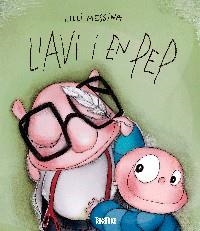 AVI I EN PEP, L' | 9788416003372 | MESSINA, LILLI | Llibreria Online de Banyoles | Comprar llibres en català i castellà online