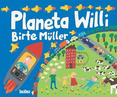 PLANETA WILLI | 9788416003396 | MÜLLER, BIRTE | Llibreria Online de Banyoles | Comprar llibres en català i castellà online