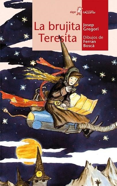 BRUJITA TERESITA, LA | 9788498456981 | GREGORI SANJUAN, JOSEP | Llibreria Online de Banyoles | Comprar llibres en català i castellà online