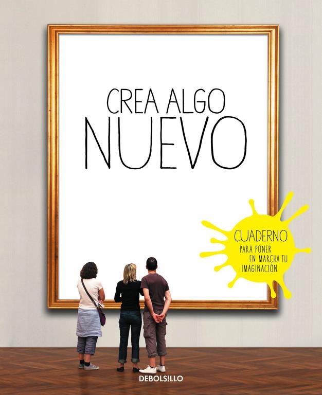 CREA ALGO NUEVO | 9788490628317 | CHAILLOUS, ELOIDE | Llibreria Online de Banyoles | Comprar llibres en català i castellà online