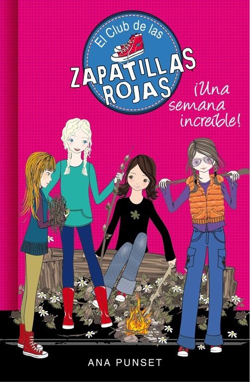 UNA SEMANA INCREÍBLE (EL CLUB DE LAS ZAPATILLAS ROJAS 5) | 9788490434093 | PUNSET,ANA | Llibreria Online de Banyoles | Comprar llibres en català i castellà online