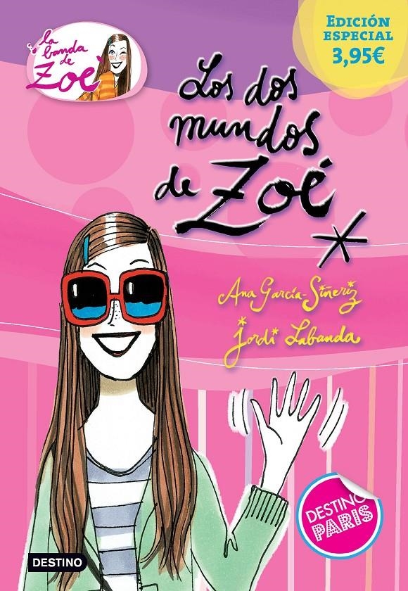 DOS MUNDOS DE ZOÉ, LOS | 9788408142768 | GARCÍA-SIÑERIZ, ANA/LABANDA BLANCO, JORDI | Llibreria Online de Banyoles | Comprar llibres en català i castellà online